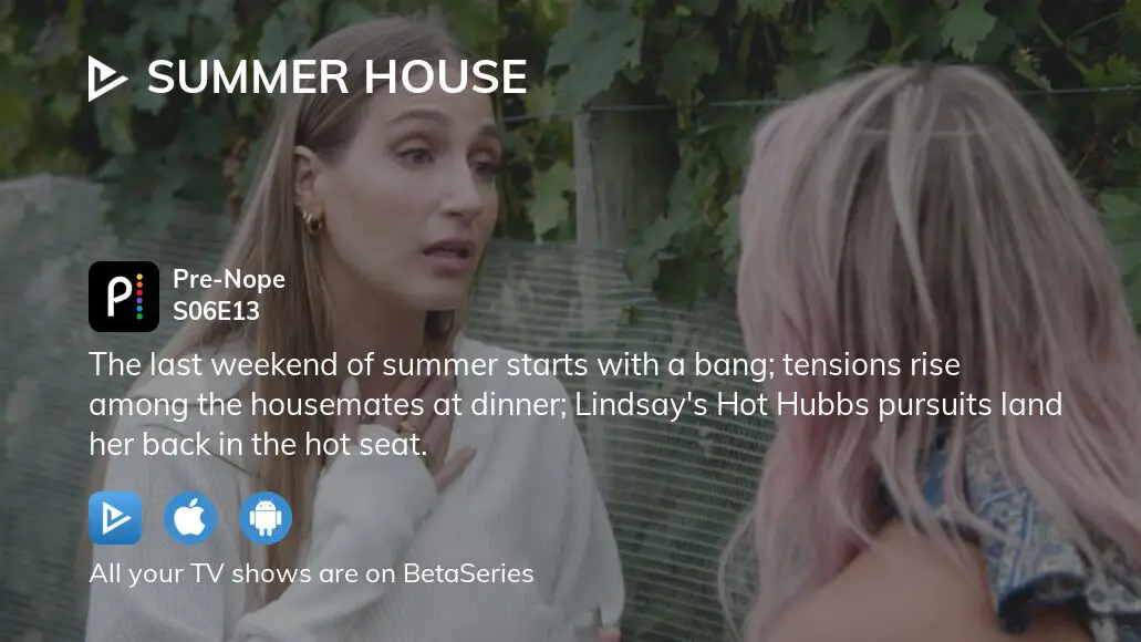 Watch Summer House season 6 episode 13 streaming online | BetaSeries.com