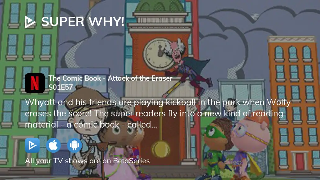 Comic Book: Attack of the Eraser, Super Why!