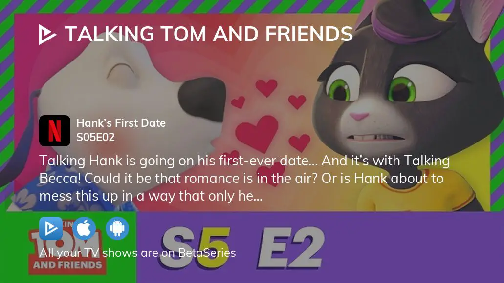 Hank's First Date - Talking Tom & Friends