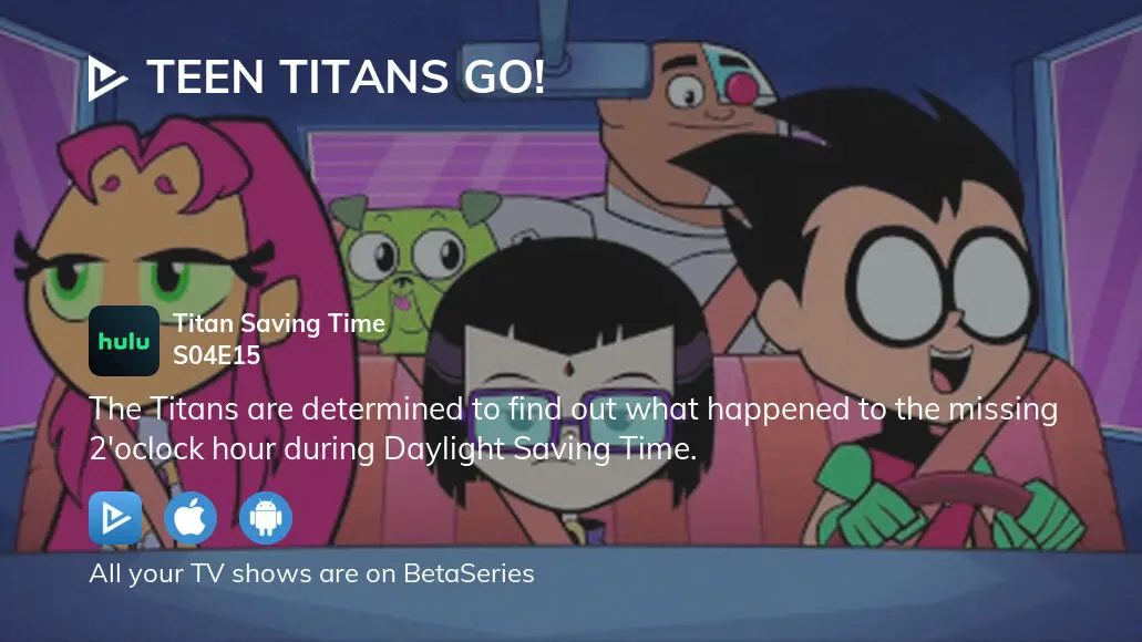 Teen Titans Go! Season 4 - watch episodes streaming online