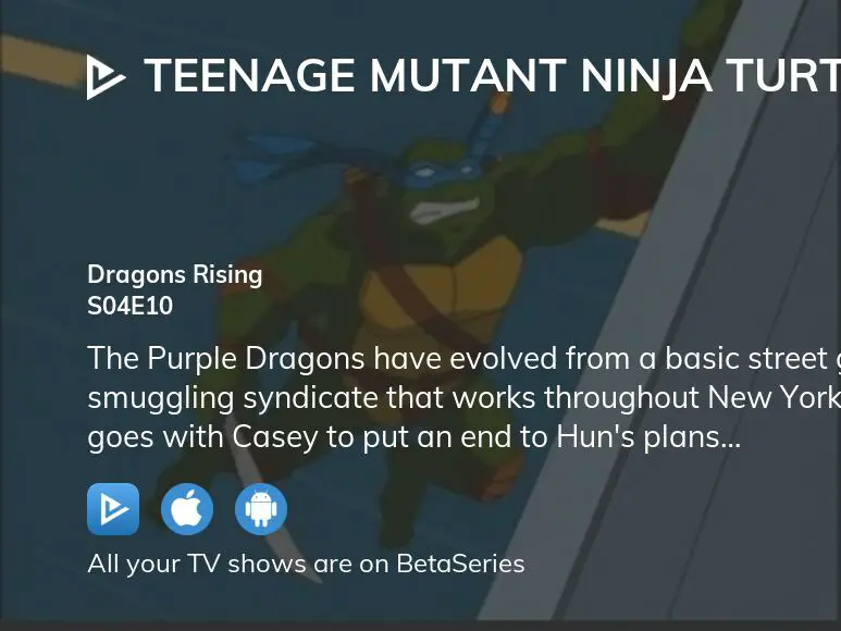 Watch Teenage Mutant Ninja Turtles Season 4 Episode 11 - Dragons Rising  Online Now