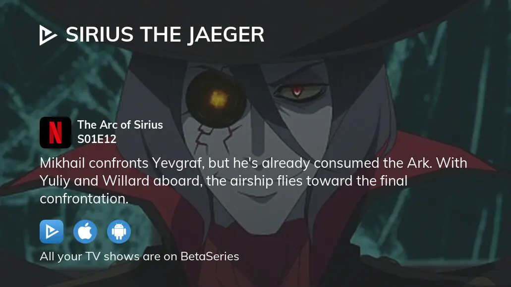 Tenrou: Sirius the Jaeger Season 1 Air Dates & Coun