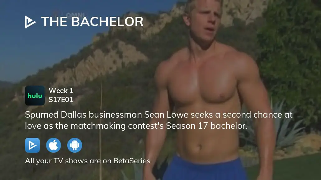 Watch The Bachelor season 17 episode 1 streaming online