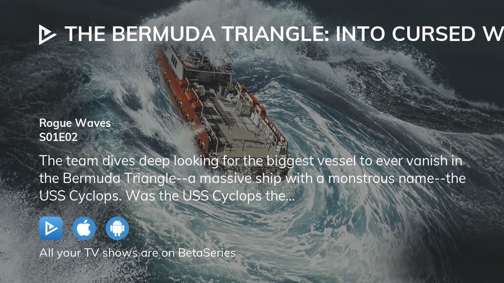 Where To Watch The Bermuda Triangle: Into Cursed Waters Season 1 ...