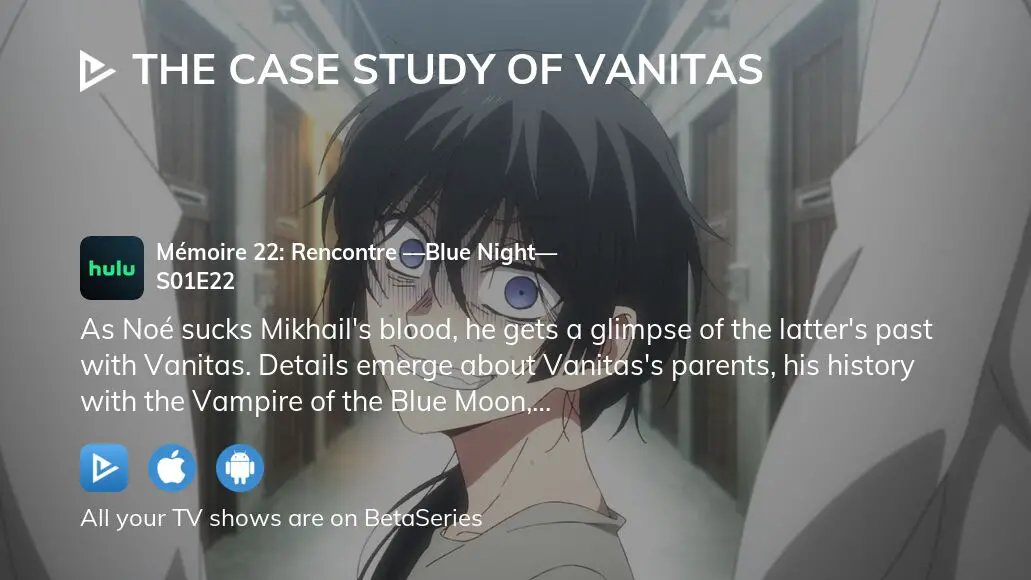 Vampire of the Blue Moon  The Case Study of Vanitas 