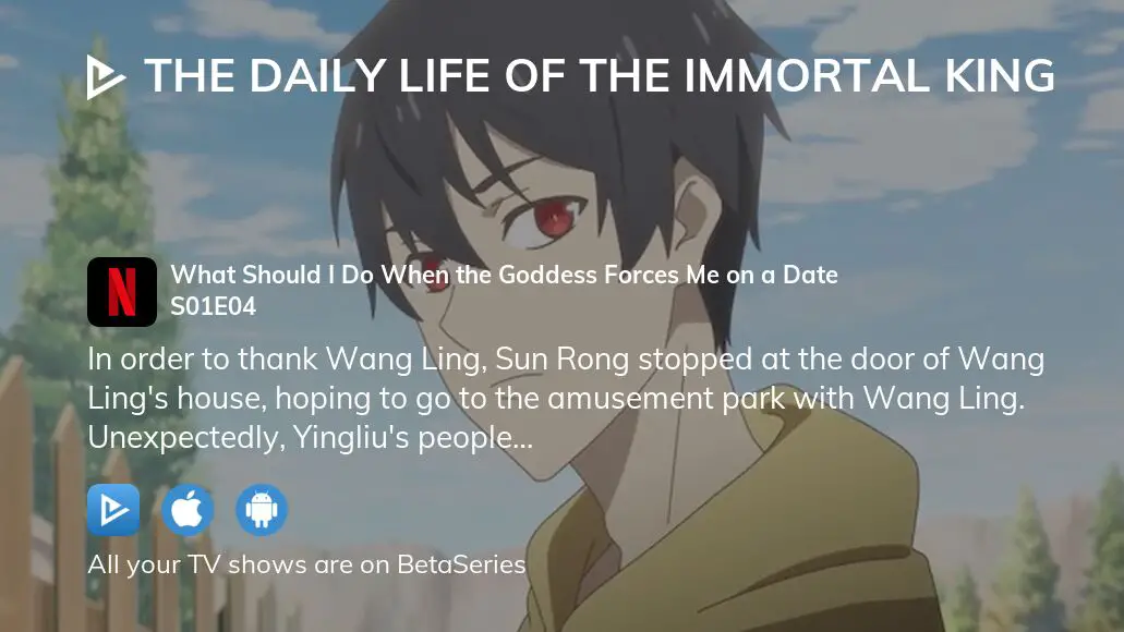 The Daily Life of the Immortal King EP4: Do you want to date me