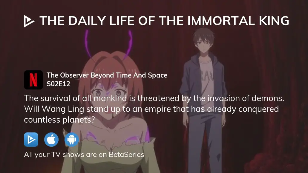 Watch The Daily Life of the Immortal King season 2 episode 12