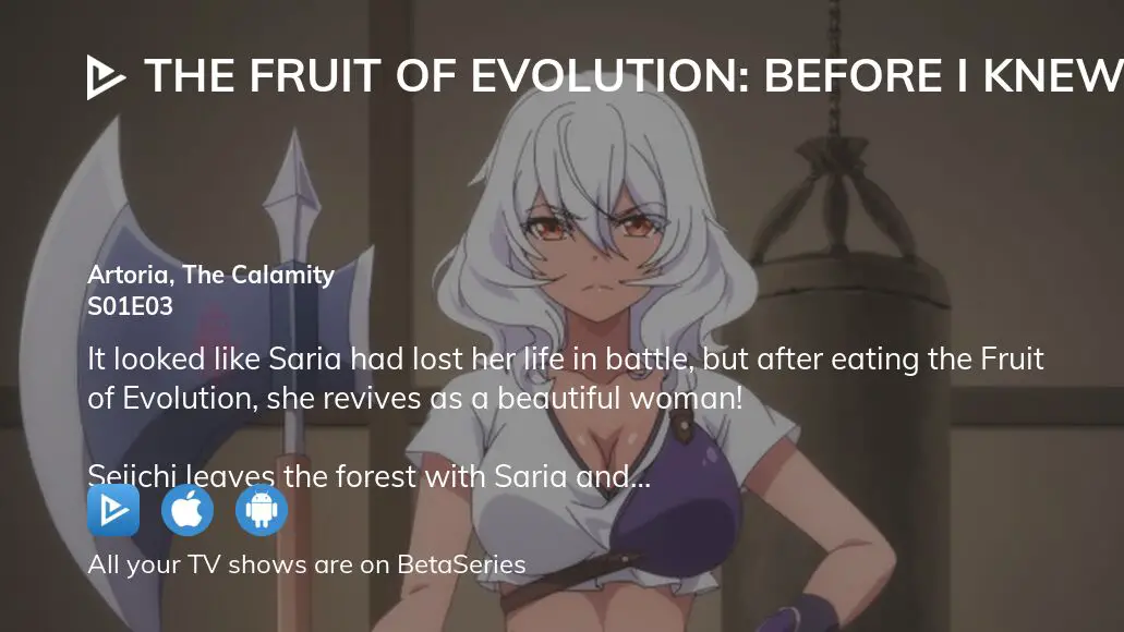 Watch The Fruit of Evolution: Before I Knew It My Life Had It Made Episode  3 Online - Artoria, The Calamity