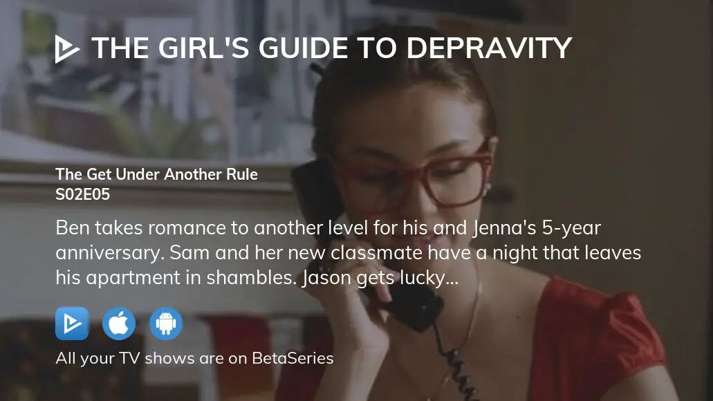 Where To Watch The Girl S Guide To Depravity Season Episode Full
