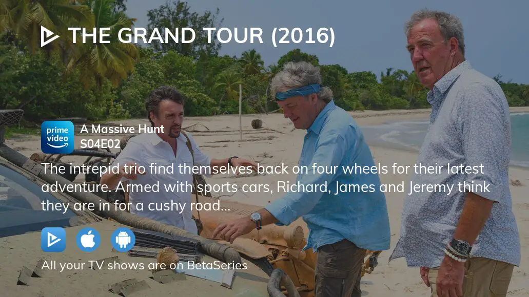 Watch The Grand Tour 2016 season 4 episode 2 streaming online