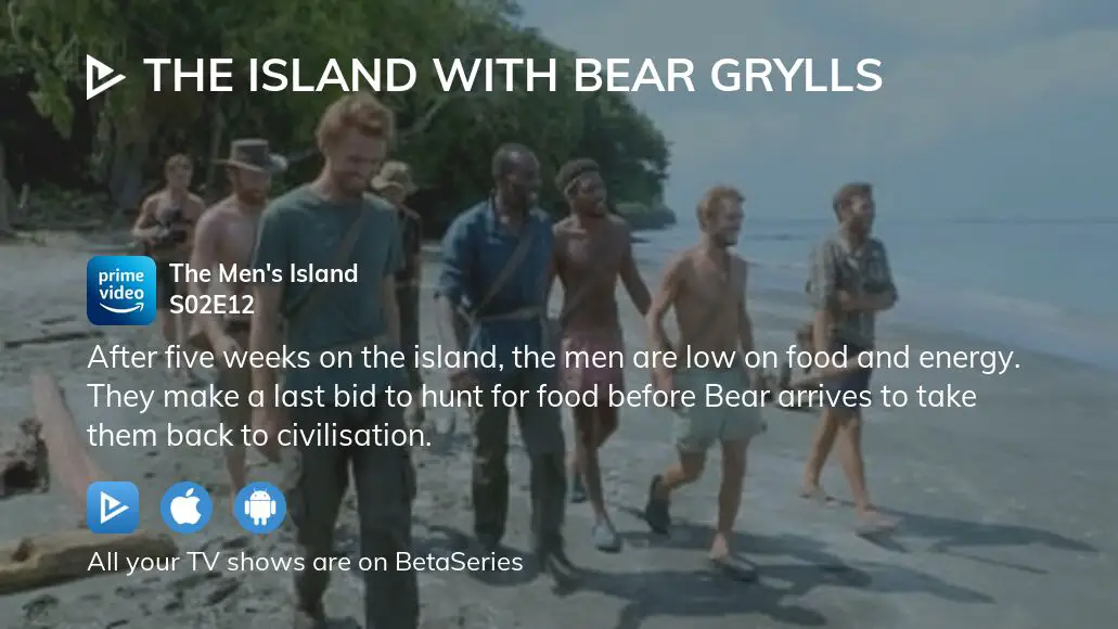 The Island with Bear Grylls - Season 2 - Prime Video