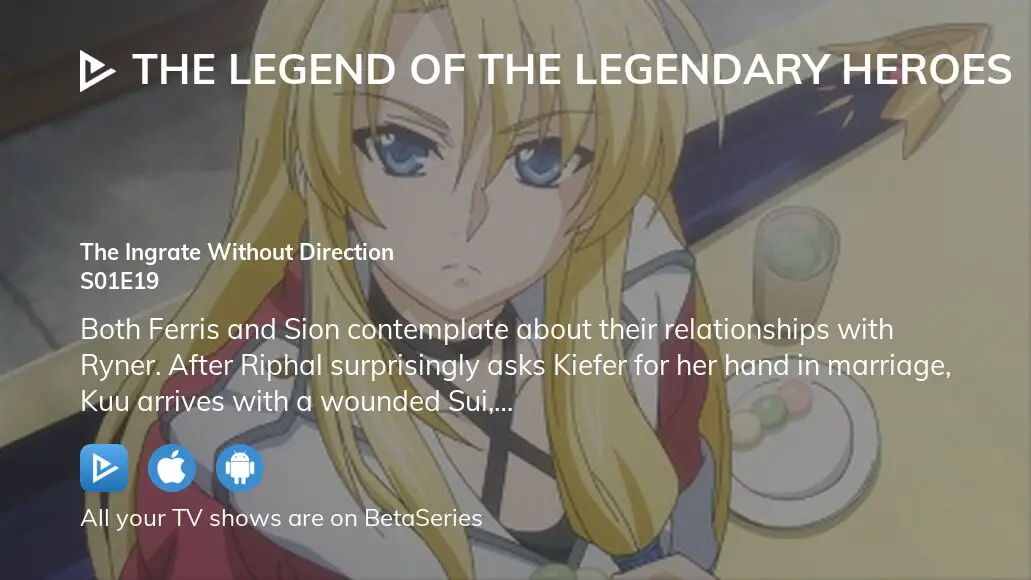 The Legend of the Legendary Heroes Photo: Kiefer