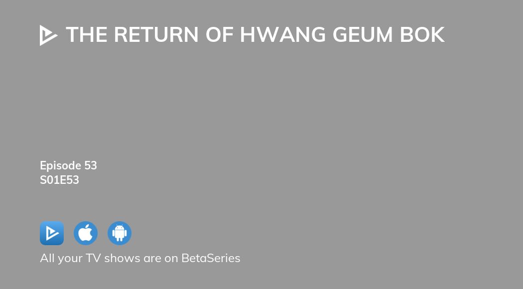 The return of hwang geum bok store final episode eng sub