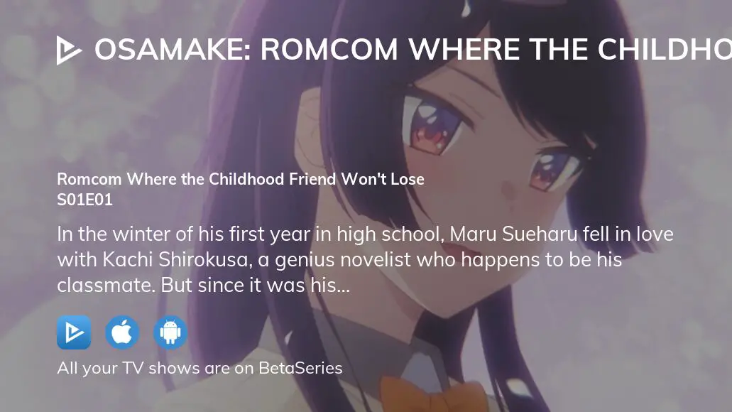 Osamake: Romcom Where The Childhood Friend Won't Lose Episode 1