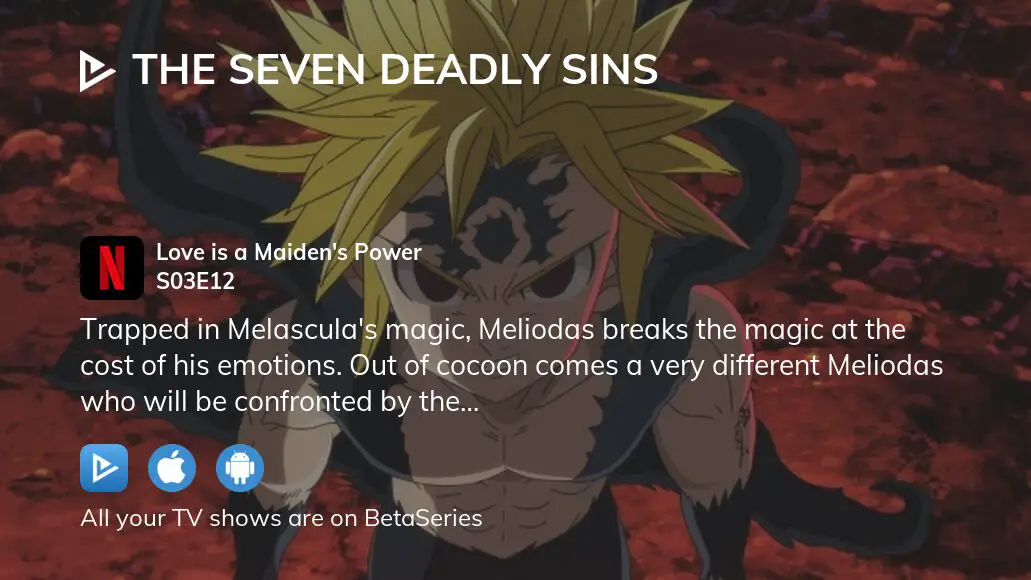 The Seven Deadly Sins Season 5 Episode 12: Meliodas To Get His
