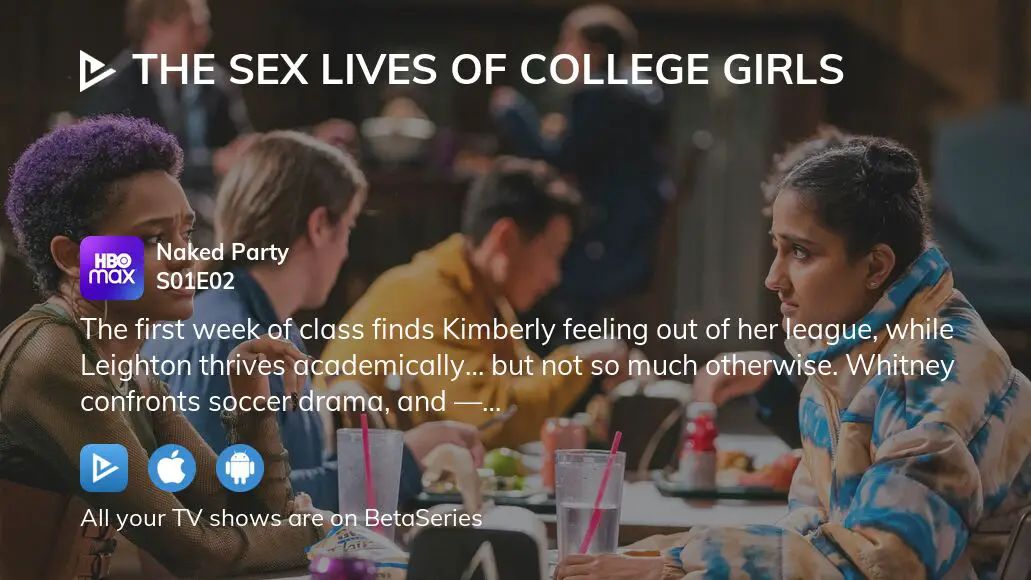 Where To Watch The Sex Lives Of College Girls Season 1 Episode 2 Full ...