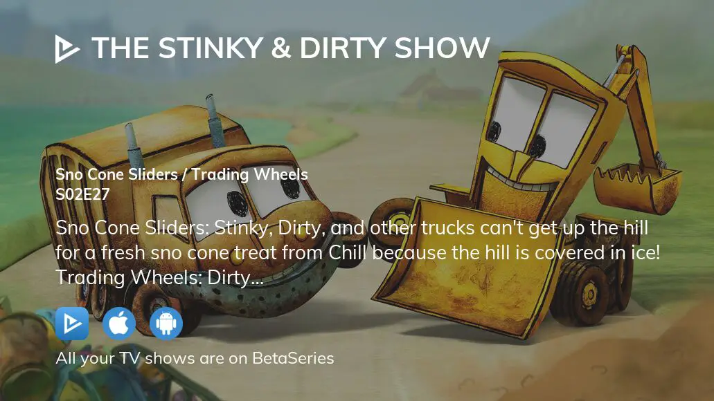 Watch The Stinky & Dirty Show season 2 episode 27 streaming online
