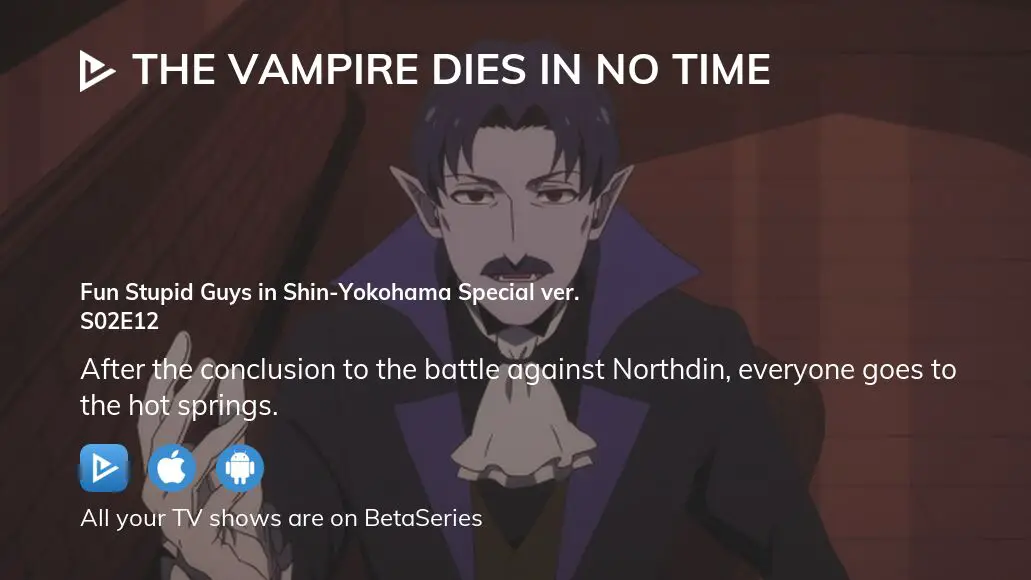 The Vampire dies in no time, PV 2 (English Subs)