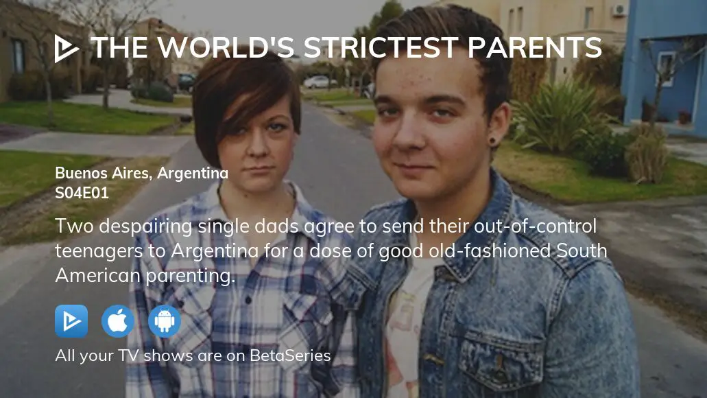 World's strictest parents online streaming