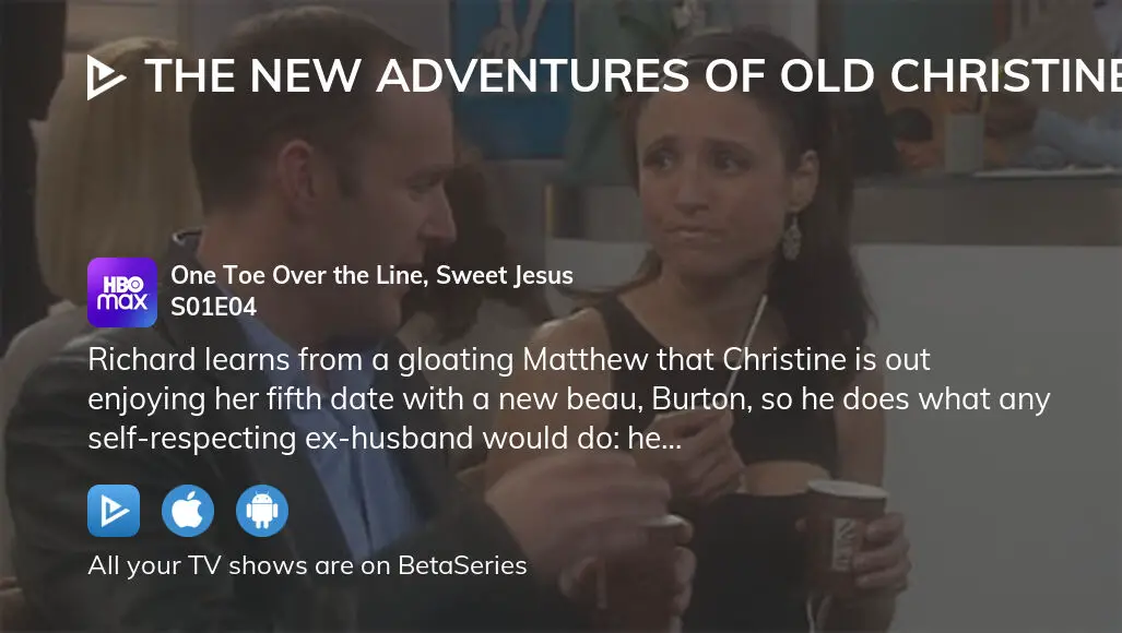 Watch The New Adventures of Old Christine season 1 episode 4