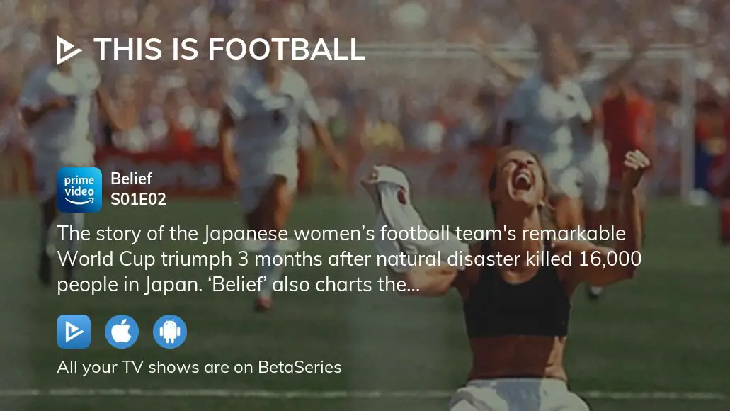 Watch This is Football season 1 episode 2 streaming online