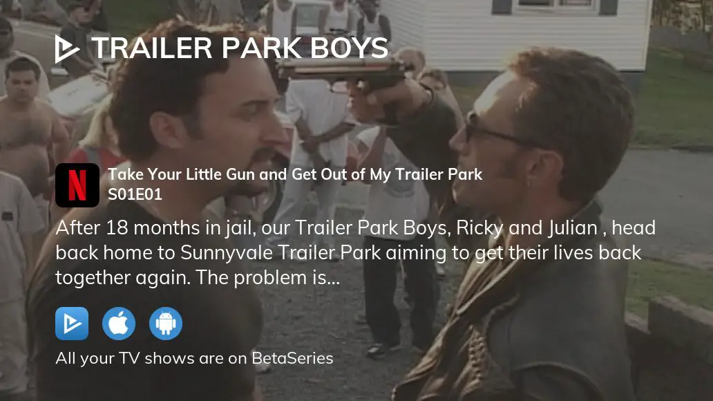 Where To Watch Trailer Park Boys Season 1 Episode 1 Full Streaming ...