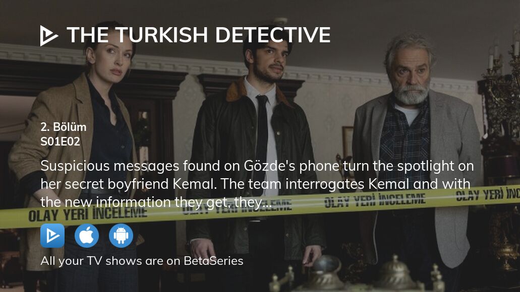 Watch The Turkish Detective Season 1 Episode 2 Streaming