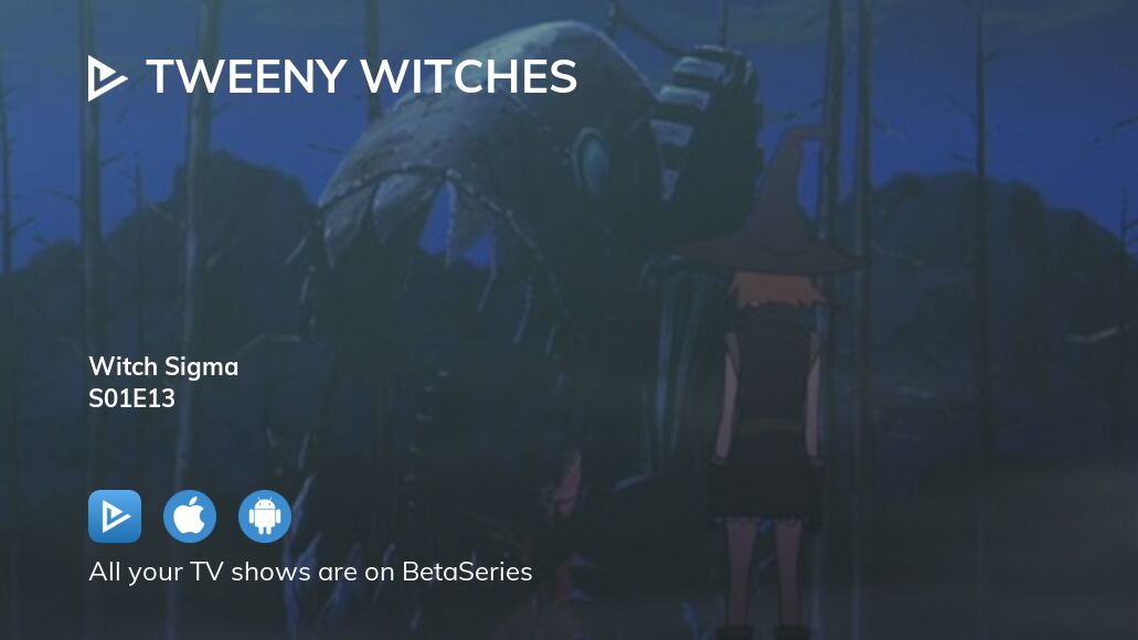 Where To Watch Tweeny Witches Season 1 Episode 13 Full Streaming