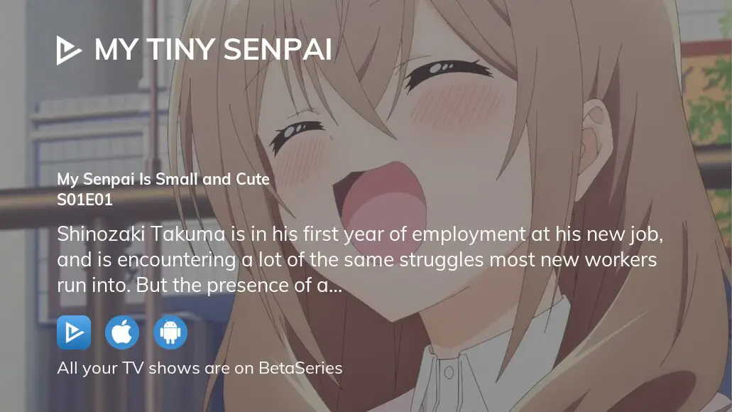 My Tiny Senpai Season 1 - watch episodes streaming online