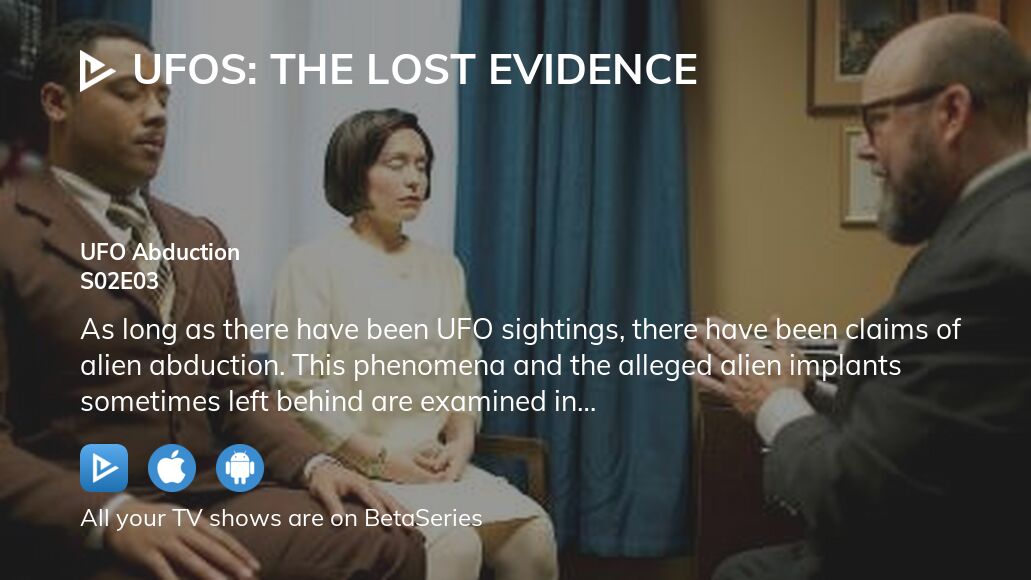 Where To Watch Ufos The Lost Evidence Season 2 Episode 3 Full