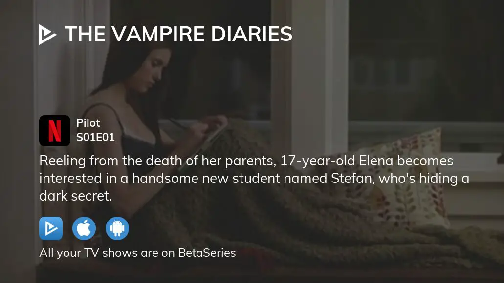 Watch The Vampire Diaries Season 1 Episode 1 Streaming