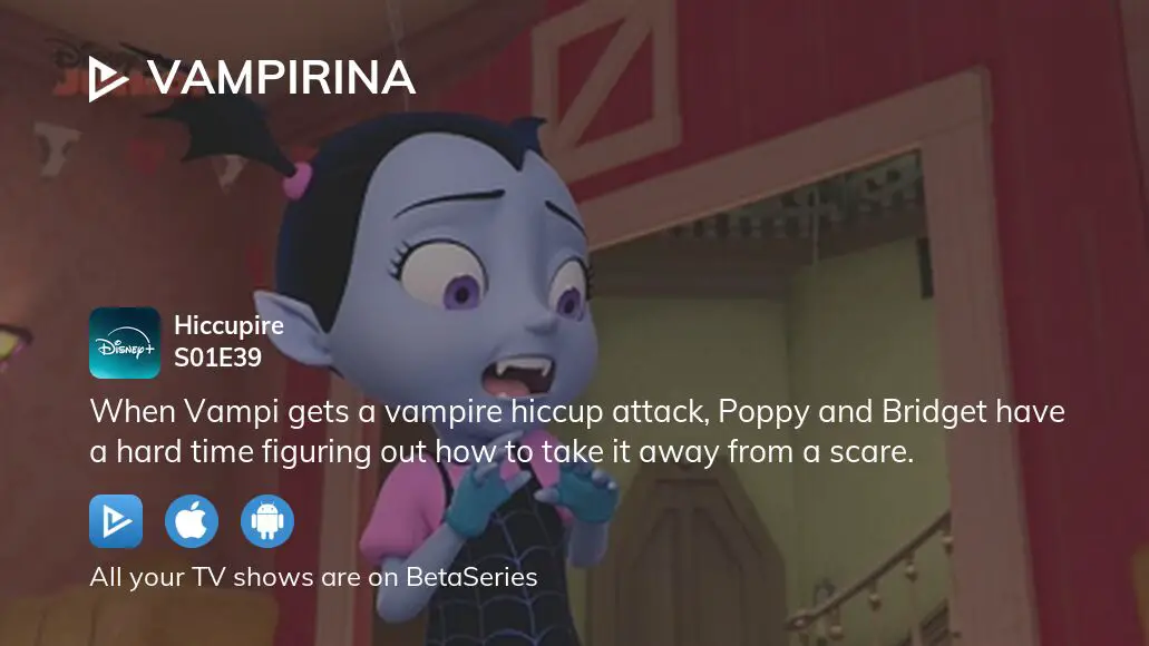 Where To Watch Vampirina Season 1 Episode 39 Full Streaming ...