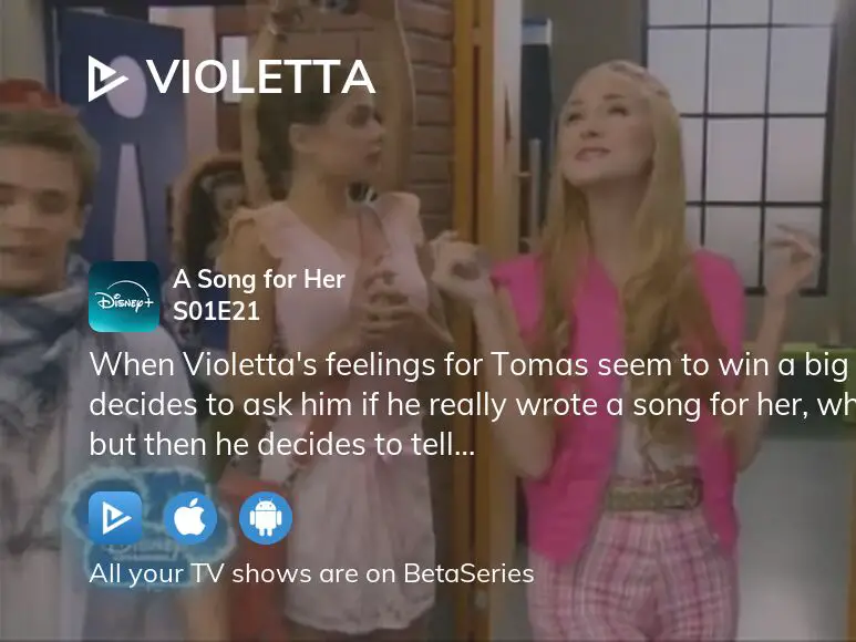 Watch Violetta season 1 episode 21 streaming online BetaSeries