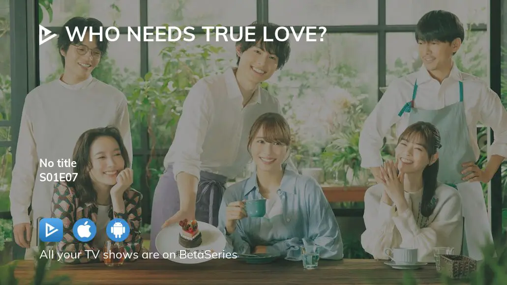 Who Needs True Love?