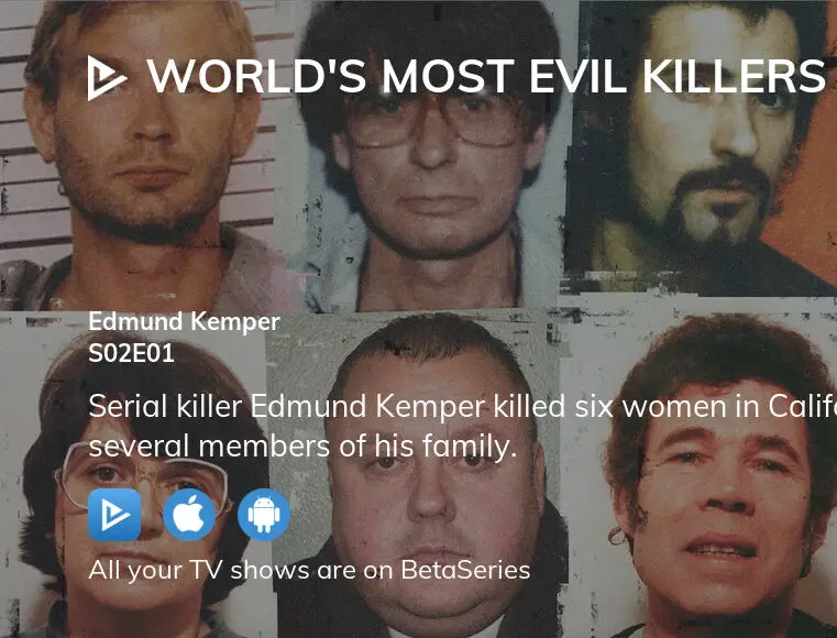 Watch World S Most Evil Killers Season 2 Episode 1 Streaming Online