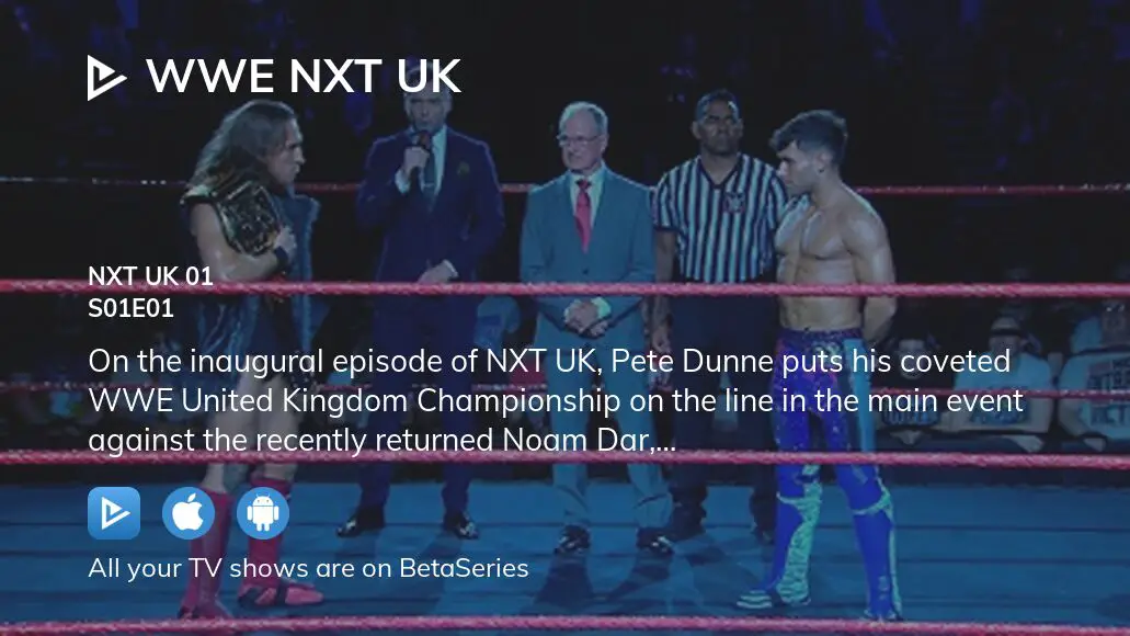 Nxt uk full on sale episodes