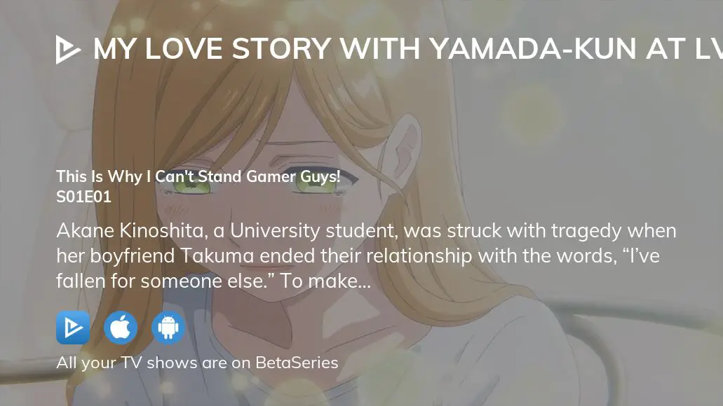 It's almost time for the boss to spawn, so, My Love Story with Yamada- kun at Lv999