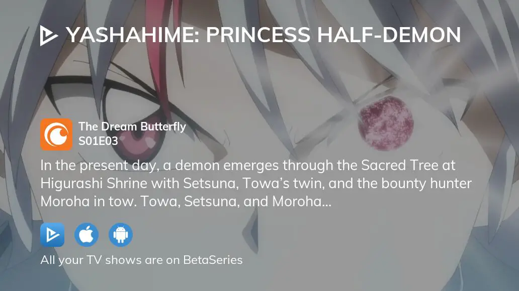 Watch Yashahime: Princess Half-Demon Episode 3 Online - The Dream Butterfly