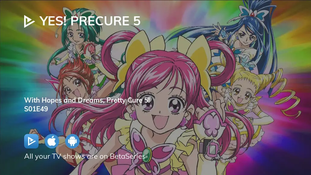 Where To Watch Yes Precure 5 Season 1 Episode 49 Full Streaming 3995
