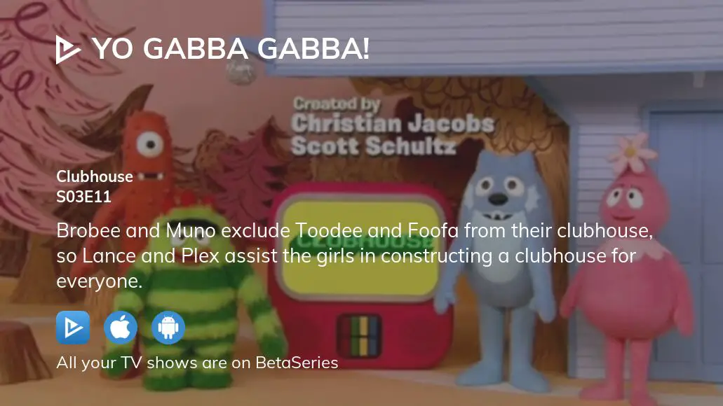 All Yo Gabba Gabba! Episodes  List of Yo Gabba Gabba! Episodes (57 Items)