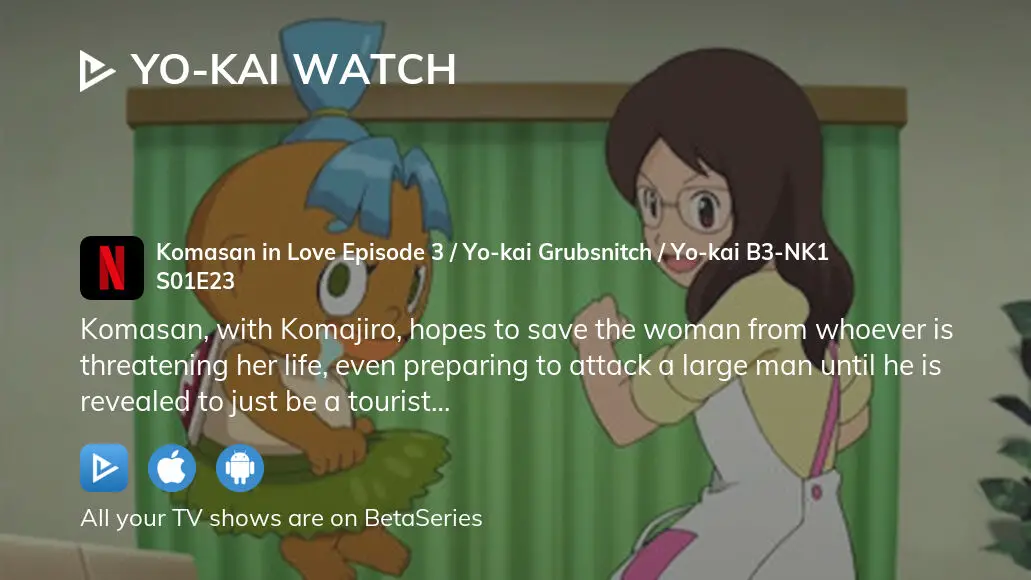 Watch Yo-kai Watch season 1 episode 23 streaming online