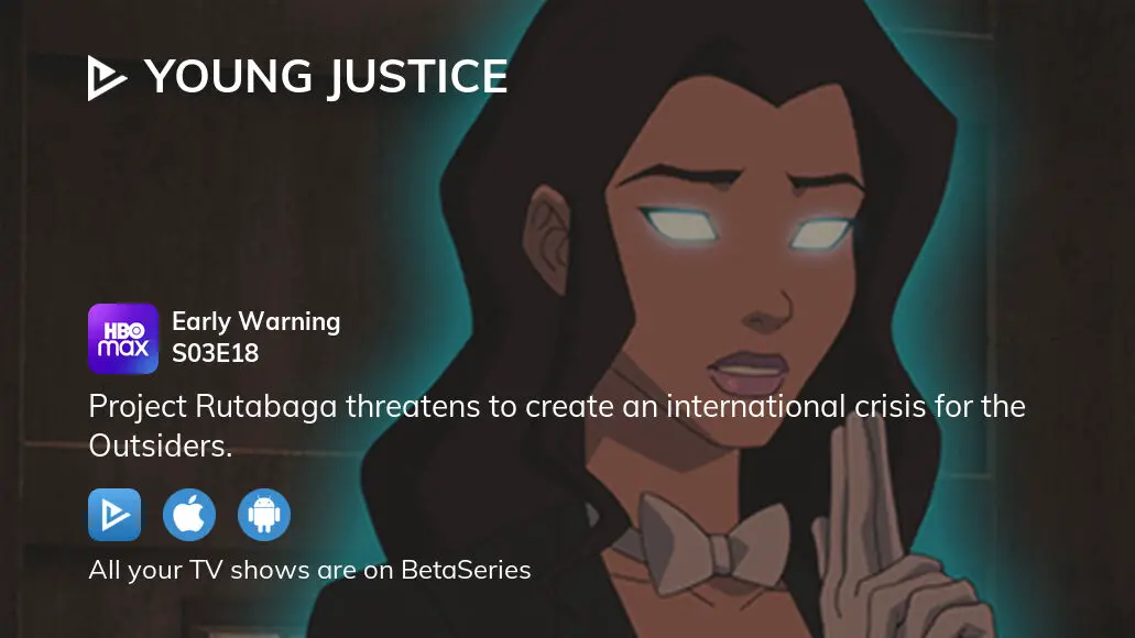 Watch Young Justice Season 3 Episode 18 Streaming Online | BetaSeries.com