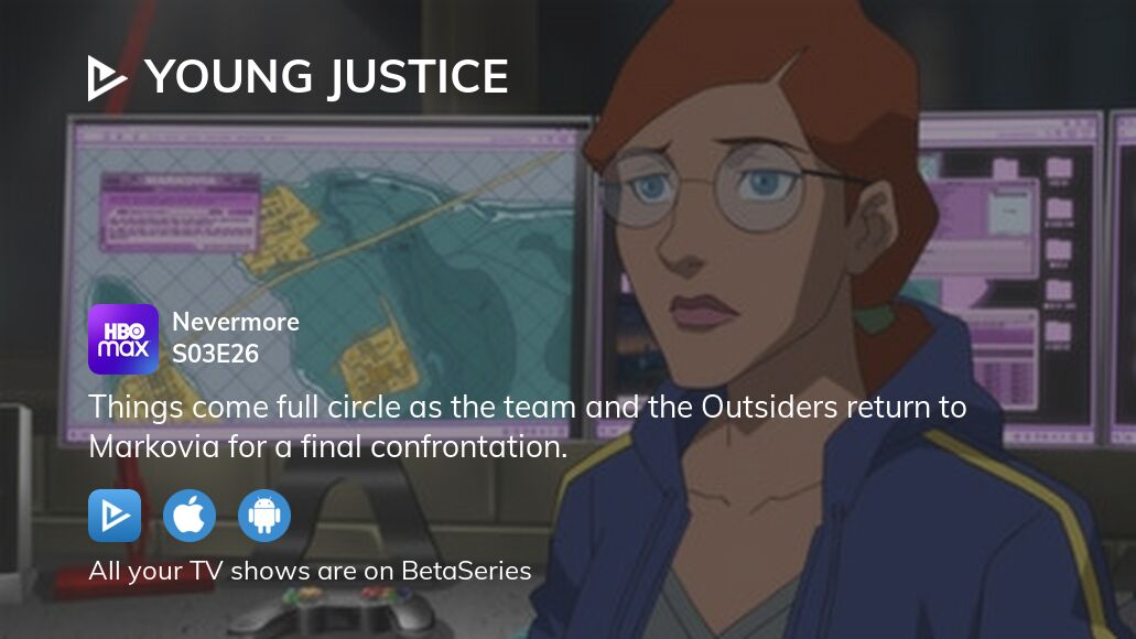 Watch Young Justice Season 3 Episode 26 Streaming