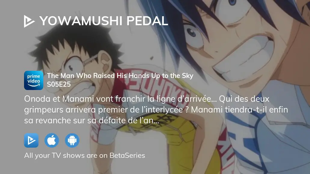 Yowamushi Pedal Limit Break The Man Who Raised His Hand Up to the Sky -  Watch on Crunchyroll