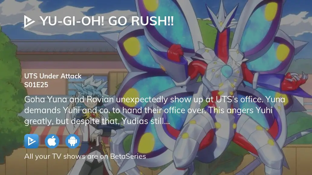 Watch Yu Gi Oh Go Rush Season 1 Episode 25 Streaming Online 