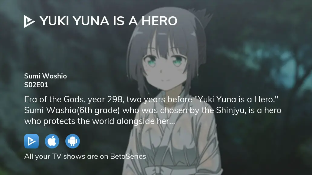 Yuki Yuna Is a Hero (Anime) - Episodes Release Dates