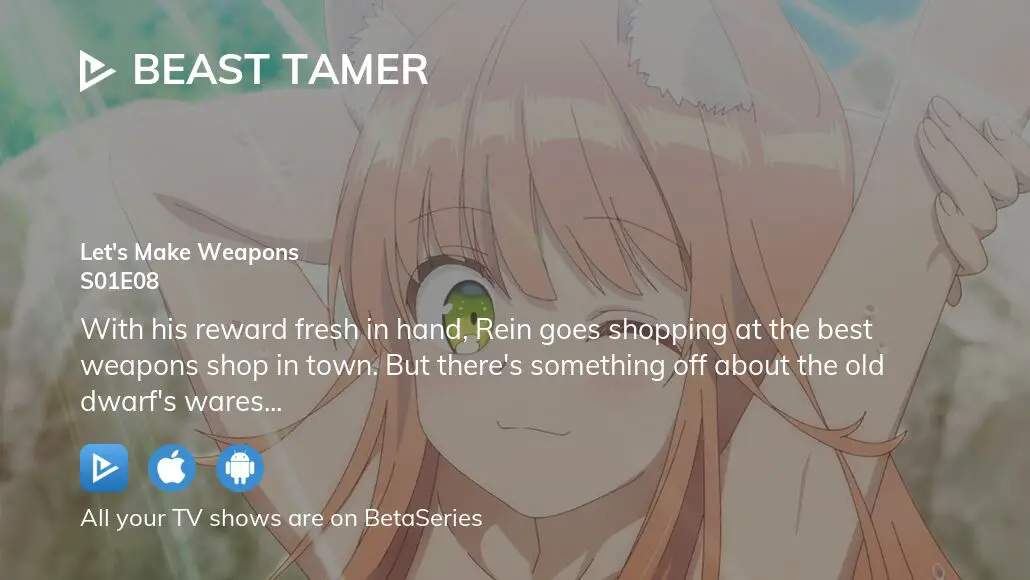 Beast Tamer Season 1 - watch full episodes streaming online