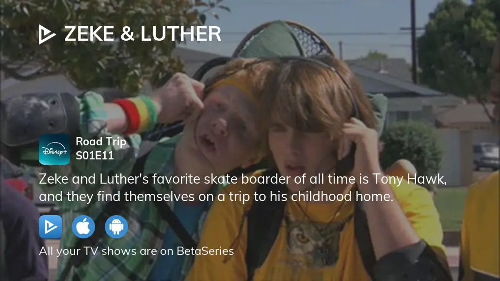 TV Time - Zeke & Luther (TVShow Time)