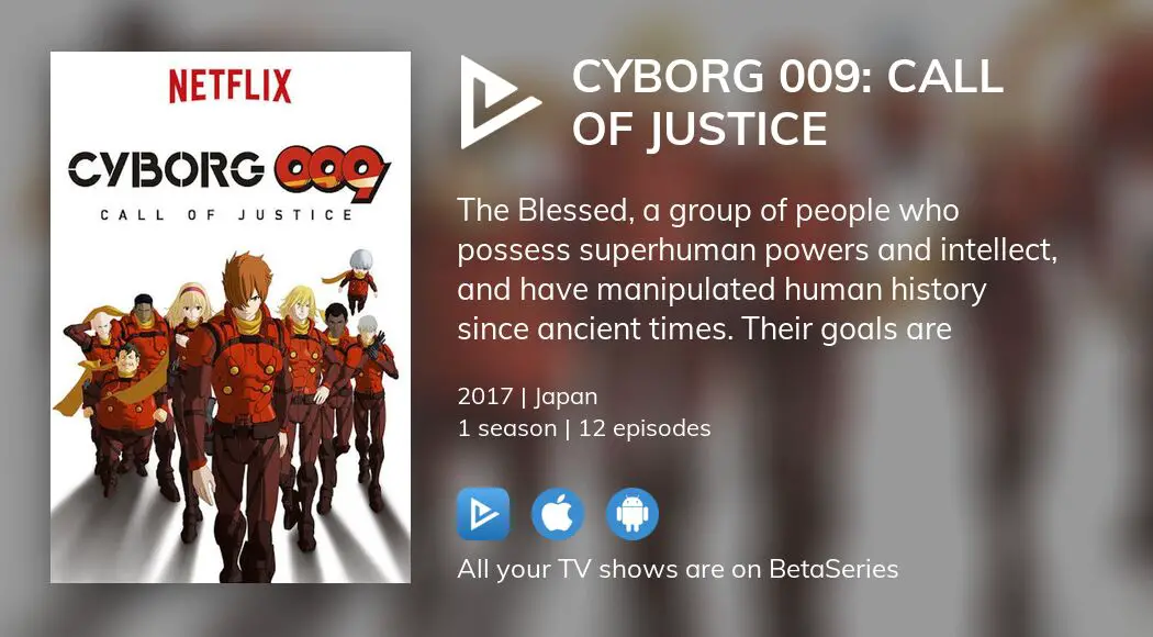 Watch Cyborg 009 Call Of Justice Tv Series Streaming Online Betaseries Com