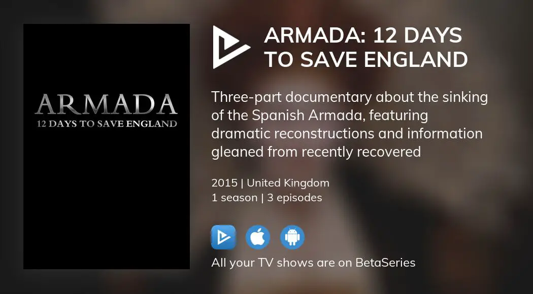 Where to watch Armada 12 Days to Save England TV series streaming